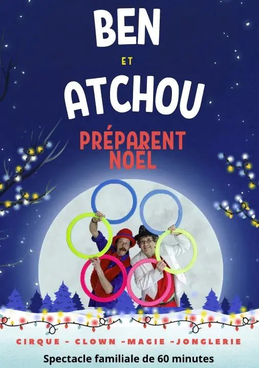 Monsieur Ben et Atchou préparent Noël