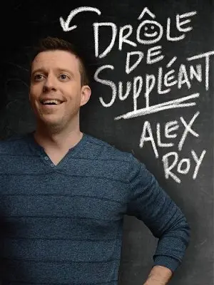 Alex Roy - Humoriste