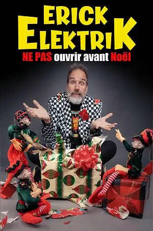 Erick Elektrik - Ne pas ouvrir avant Noël